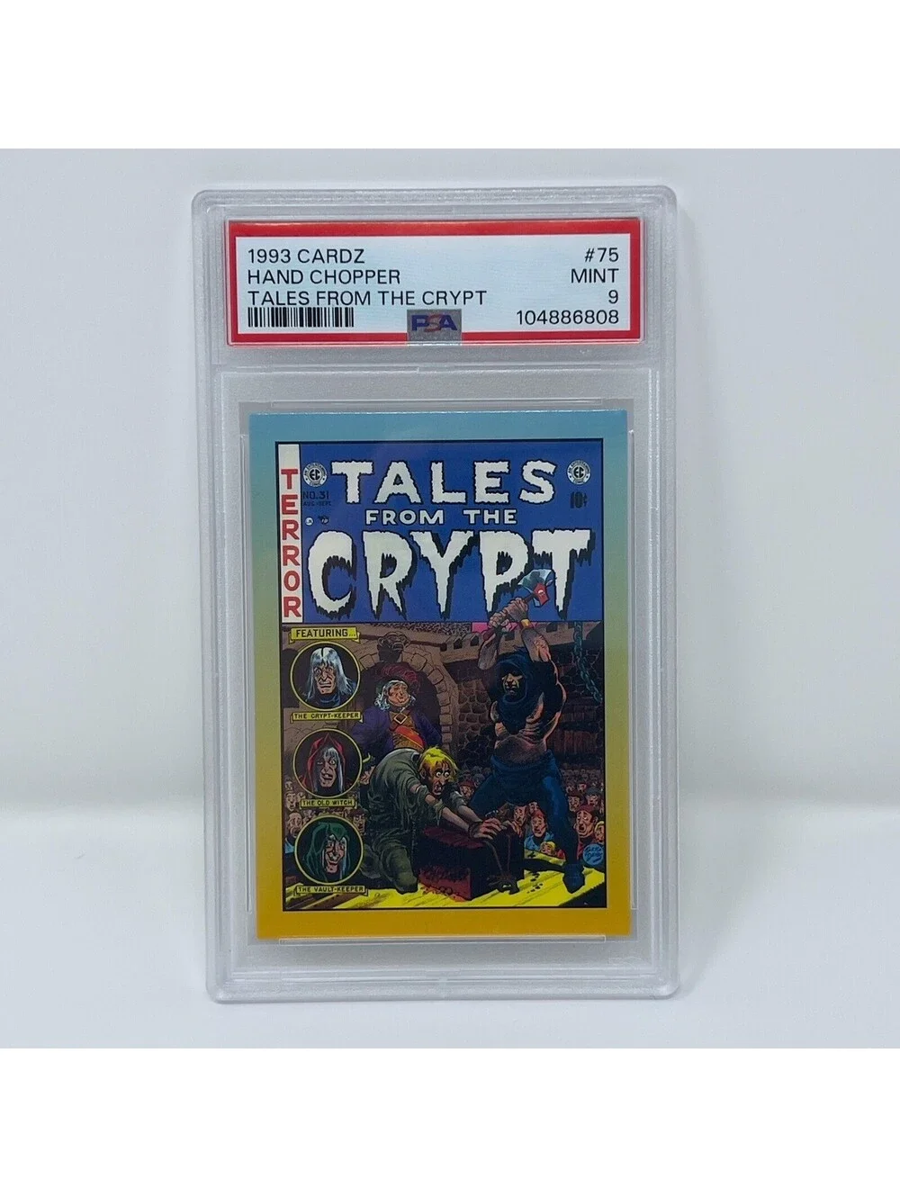 1993 Cardz Tales From The Crypt Hand Chopper Comic Cover #75 PSA 9 MINT